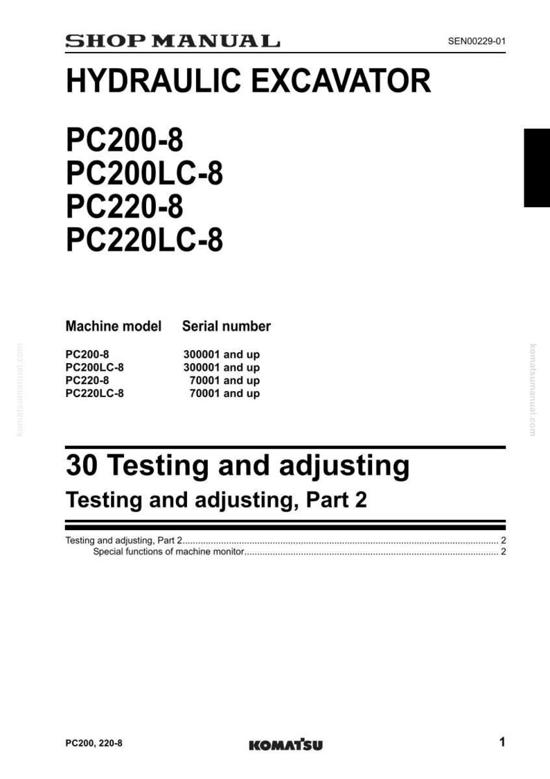 May include: Shop manual for a hydraulic excavator, featuring model numbers PC200-8, PC200LC-8, PC220-8, and PC220LC-8. Includes serial number information and details on testing and adjusting procedures. The Komatsu logo is visible.