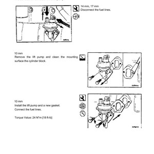 May include: Diagram of lift pump replacement preparatory steps. Instructions include cleaning debris, disconnecting fuel lines, removing the pump, cleaning the cylinder block, installing the pump and gasket, and connecting fuel lines. Torque value is 24 N*m [18 ft-lb].