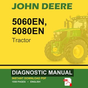 Puede incluir: Un tractor John Deere, modelos 5060EN y 5080EN, se muestra sobre un fondo amarillo. El tractor es verde con ruedas amarillas. La imagen tambi&eacute;n incluye el texto "DIAGNOSTIC MANUAL" y "INSTANT DOWNLOAD PDF".