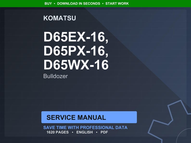 Może przedstawiać: Cyfrowa instrukcja serwisowa do spycharek Komatsu, w tym modele D65EX-16, D65PX-16 i D65WX-16. Instrukcja oznaczona jest jako "Instrukcja serwisowa" i zawiera 1620 stron profesjonalnych danych w języku angielskim.