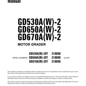 May include: A white shop manual cover with black text. The title "Shop Manual" is at the top. Below are the model numbers GD530A(W)-2, GD650A(W)-2, and GD670A(W)-2, with "MOTOR GRADER" underneath. Serial numbers are also listed.