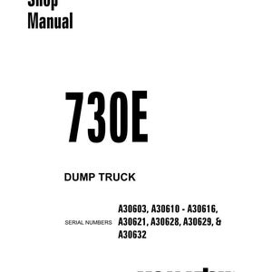 May include: A white shop manual cover with the text "Shop Manual" at the top, and "730E" in large, bold, black letters. Below, it reads "DUMP TRUCK". Serial numbers and the Komatsu logo are also visible.