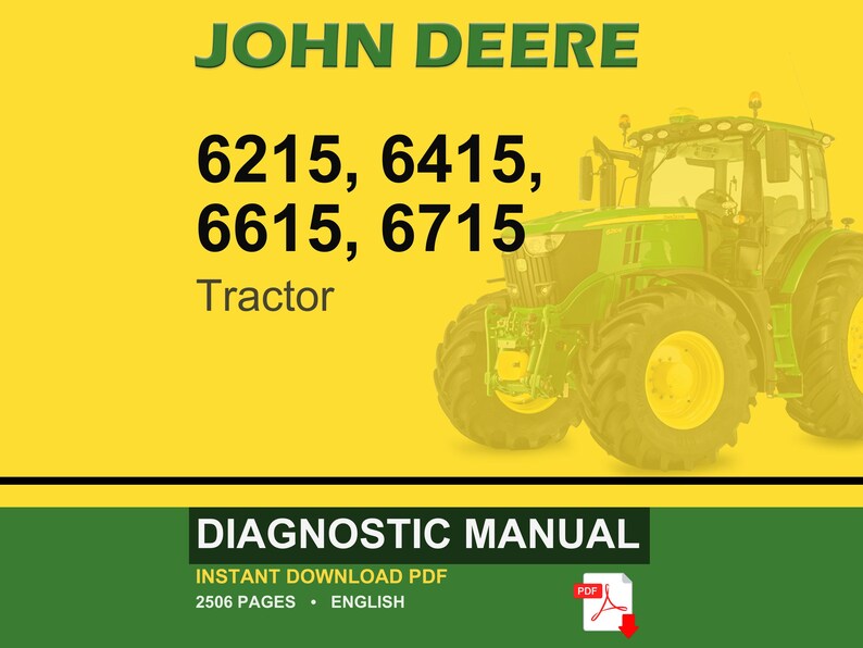 May include: A John Deere tractor diagnostic manual cover. The image features a green and yellow tractor on a yellow background. Text includes "JOHN DEERE", tractor model numbers, and "DIAGNOSTIC MANUAL". The manual is an instant download PDF.