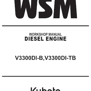 Kubota Diesel Engine V3300DI-B, V3300DI-TB Workshop Manual | Instant PDF Download image 1