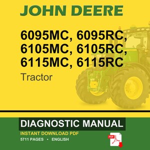 May include: A John Deere tractor is featured on a yellow background. The text includes "JOHN DEERE" in green, and model numbers 6095MC, 6095RC, 6105MC, 6105RC, 6115MC, and 6115RC. The words "Tractor" and "Diagnostic Manual" are also visible.