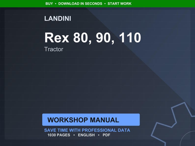 Puede incluir: Gr&aacute;fico azul oscuro con el texto "LANDINI Rex 80, 90, 110 Tractor". Debajo, un rect&aacute;ngulo azul dice "WORKSHOP MANUAL". La imagen tambi&eacute;n indica "SAVE TIME WITH PROFESSIONAL DATA 1030 PAGES ENGLISH PDF."