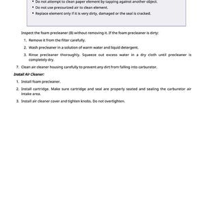 May include: A white page with black text providing instructions for engine air cleaner maintenance. The text includes warnings about potential damage and steps for cleaning and installing the air cleaner, including the foam precleaner and cartridge.