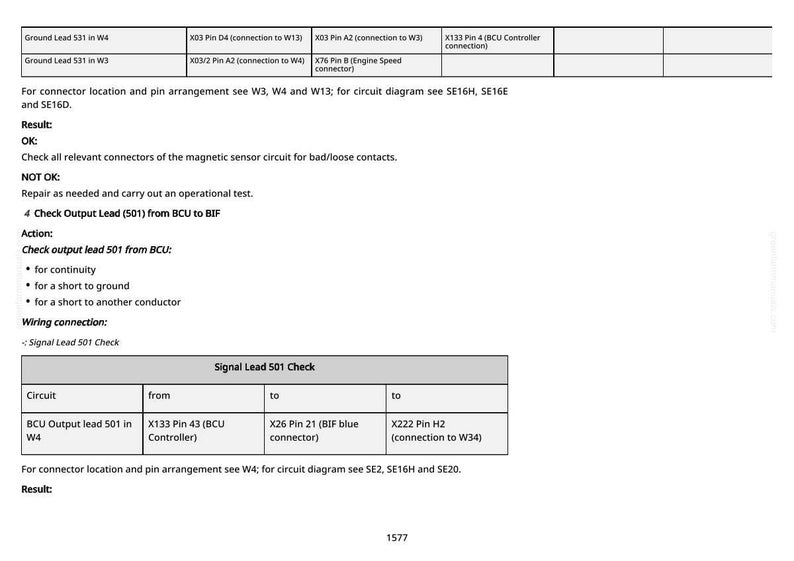 May include: A technical diagram with tables and text detailing electrical circuit checks. The diagram includes connector locations, pin arrangements, and instructions for checking output leads. The text includes the words "Result: OK" and "NOT OK".