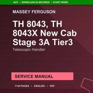Manual de servicio en PDF / Reparación en taller / Descarga instantánea para la nueva cabina Massey Ferguson TH 8043 8043X, nivel 3A, manipulador telescópico. imagen 1