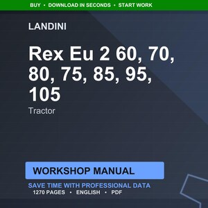 Peut inclure: Graphique bleu fonc&eacute; avec le logo Landini et le texte "Rex Eu 2 60, 70, 80, 75, 85, 95, 105 Tractor". En dessous, un rectangle bleu avec les mots "WORKSHOP MANUAL". Le texte "SAVE TIME WITH PROFESSIONAL DATA" est &eacute;galement visible.