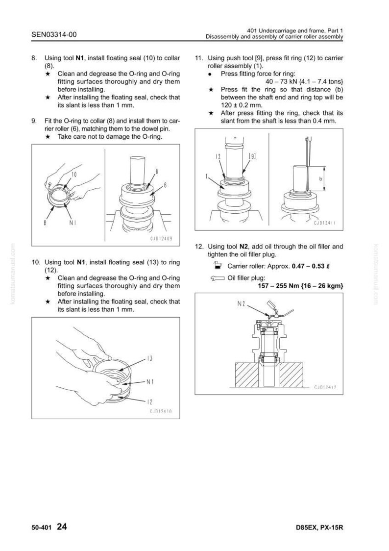 May include: Diagram of a carrier roller assembly with instructions for disassembly and assembly. Includes illustrations of parts, tools, and measurements in millimeters and newton meters. Text includes steps for installing seals and rings.