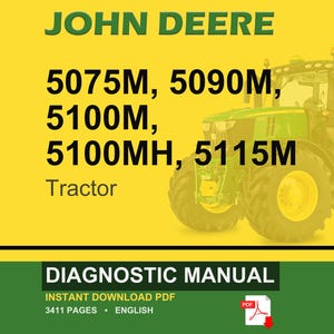 Pu&ograve; includere: Un trattore John Deere &egrave; raffigurato nell'immagine, con i modelli 5075M, 5090M, 5100M, 5100MH e 5115M. L'immagine include anche il testo "DIAGNOSTIC MANUAL" e "INSTANT DOWNLOAD PDF". Il trattore &egrave; verde e giallo.