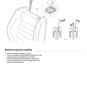 May include: Diagram illustrating backrest extension guiding. The image shows a car seat back with detailed instructions. Includes close-ups of tools and components, with arrows indicating the process. Text instructions are also included.