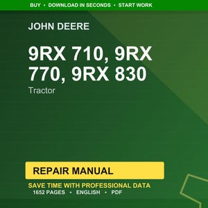 Puede incluir: Un fondo verde con el texto "JOHN DEERE" y "9RX 710, 9RX 770, 9RX 830 Tractor." Un rect&aacute;ngulo amarillo dice "REPAIR MANUAL." Tambi&eacute;n se ve el texto "SAVE TIME WITH PROFESSIONAL DATA".