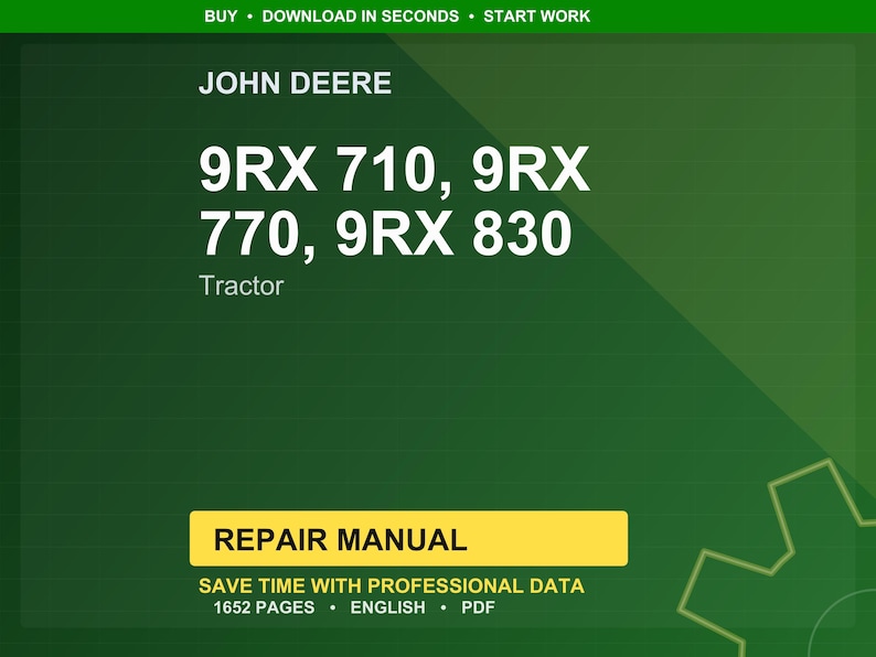 Puede incluir: Un fondo verde con el texto "JOHN DEERE" y "9RX 710, 9RX 770, 9RX 830 Tractor." Un rect&aacute;ngulo amarillo dice "REPAIR MANUAL." Tambi&eacute;n se ve el texto "SAVE TIME WITH PROFESSIONAL DATA".