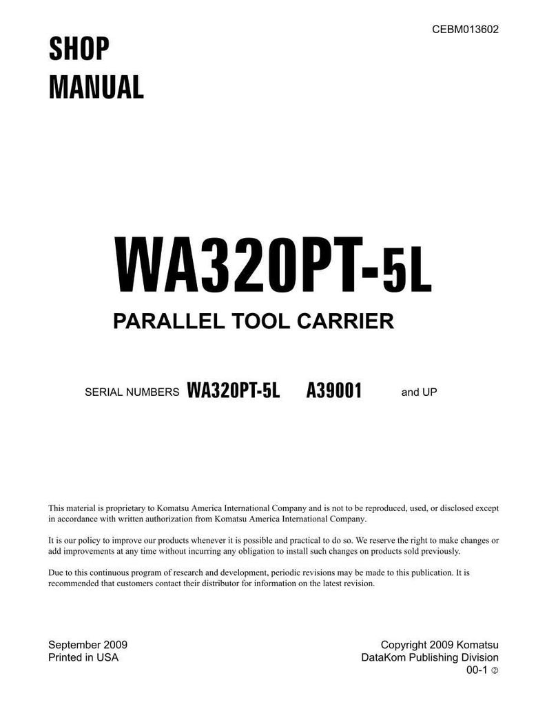 May include: A white shop manual titled "SHOP MANUAL" with the text "WA320PT-5L PARALLEL TOOL CARRIER." Includes serial numbers and copyright information. Printed in the USA in September 2009.