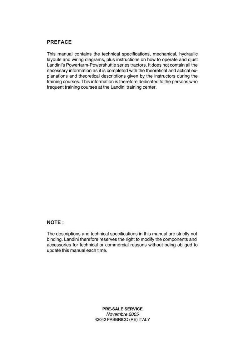 May include: A white document with the title "PREFACE" at the top. The text describes technical specifications, diagrams, and instructions for Landini tractors. Below is a section titled "NOTE" and the text "PRE-SALE SERVICE Novembre 2005 42042 FABBRICO (RE) ITALY".