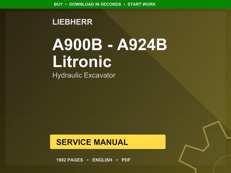 May include: A digital service manual for the Liebherr A900B - A924B Litronic Hydraulic Excavator. The cover is a gradient of olive green and brown with white text. The manual is 1902 pages long and in English.