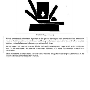 May include: Black and white illustration with the text "Support Machine Properly." The image depicts a machine being supported, with an arrow pointing downwards. Safety instructions are included.