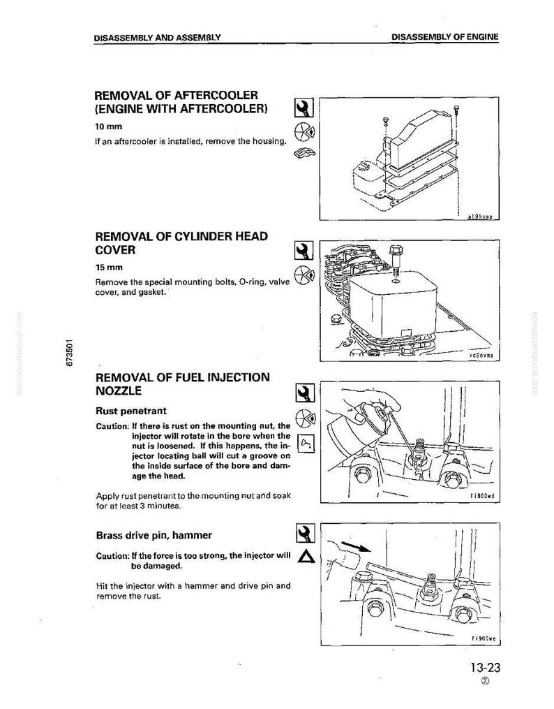 May include: Diagram of engine disassembly steps, including removal of the aftercooler, cylinder head cover, and fuel injection nozzle. Instructions include measurements in millimeters and the use of tools like a hammer and drive pin.