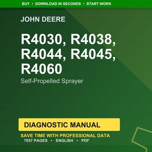 Puede incluir: Un gráfico verde y amarillo con el logotipo de John Deere y el texto "R4030, R4038, R4044, R4045, R4060 Pulverizador autopropulsado". Debajo hay un rectángulo amarillo con las palabras "Manual de diagnóstico."