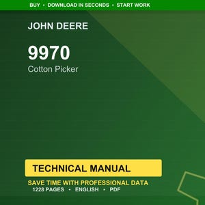 May include: A green background with the text "JOHN DEERE" at the top. Below, the number "9970" is displayed, followed by "Cotton Picker." A yellow rectangle reads "TECHNICAL MANUAL." The text "SAVE TIME WITH PROFESSIONAL DATA" is below the rectangle.