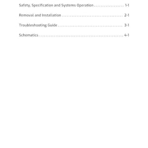 May include: A white page with the title "Table of Contents" at the top. The content includes a list of topics with corresponding page numbers, such as "Safety, Specification and Systems Operation" and "Removal and Installation."