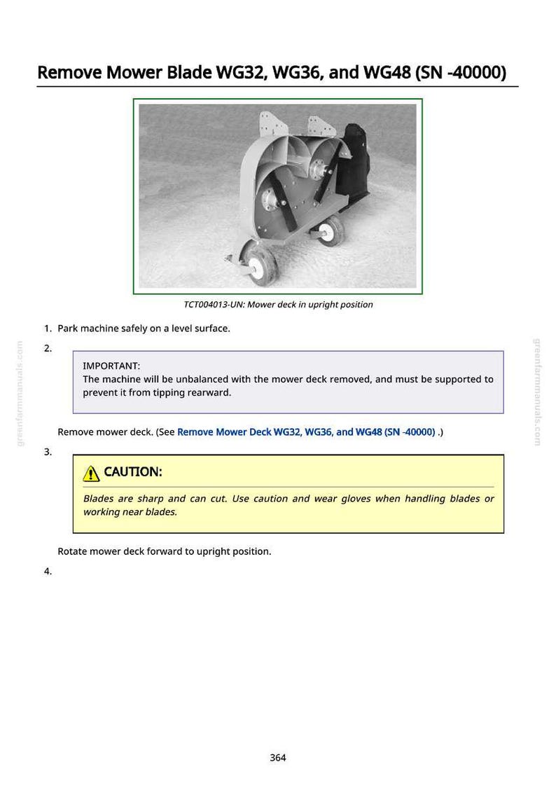 May include: Image from a manual showing a mower deck with wheels. The text reads "Remove Mower Blade WG32, WG36, and WG48 (SN-40000)". A caution is displayed: "Blades are sharp and can cut. Use caution and wear gloves when handling blades or working near blades."