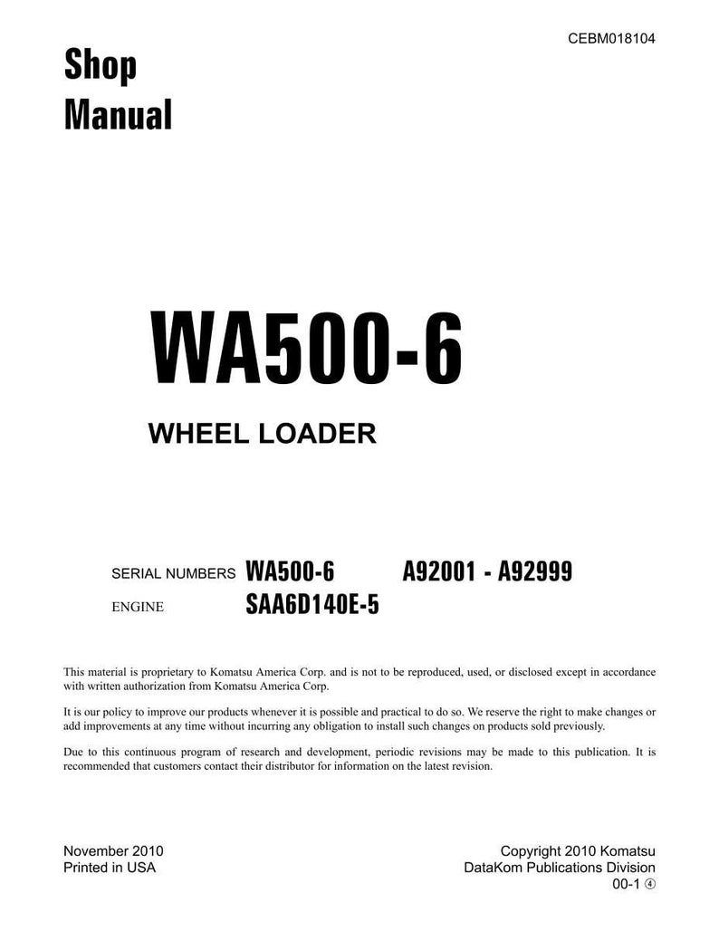 May include: A white shop manual with black text. The title "WA500-6 WHEEL LOADER" is prominently displayed. Additional text includes serial numbers, engine details, and copyright information. The manual is from November 2010 and printed in the USA.