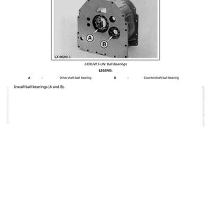 May include: Diagram titled "Installing Shafts" showing a mechanical component with ball bearings labeled A and B. Text indicates the part number LX 002413 and instructions to install the ball bearings.