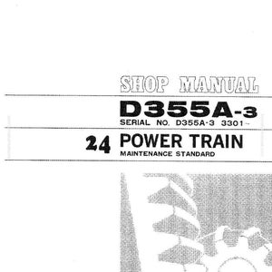 May include: Shop manual titled "D355A-3" with serial number D355A-3 3301-. The manual's subject is "24 Power Train Maintenance Standard." The image is primarily white with black text and a gear graphic.
