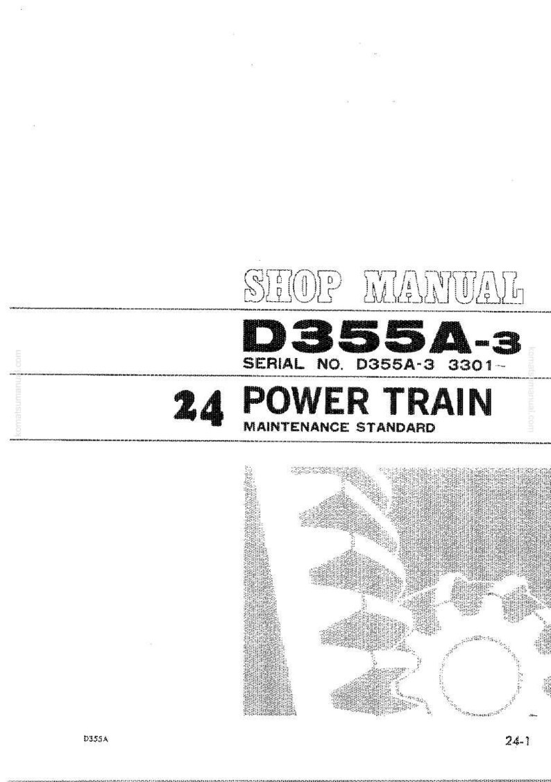May include: Shop manual titled "D355A-3" with serial number D355A-3 3301-. The manual's subject is "24 Power Train Maintenance Standard." The image is primarily white with black text and a gear graphic.