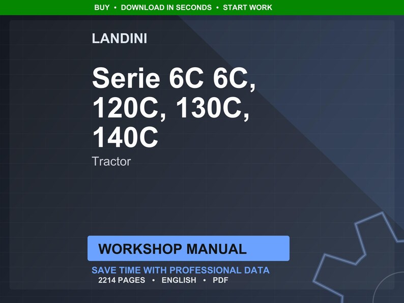 K&ouml;nnte beinhalten: Ein digitales Werkstatthandbuch f&uuml;r Landini-Traktoren. Das Handbuch behandelt die Serie 6C Modelle: 6C, 120C, 130C und 140C. Das Bild zeigt den Text "WORKSHOP MANUAL" und "SAVE TIME WITH PROFESSIONAL DATA". Das Handbuch hat 2214 Seiten und ist in Englisch.