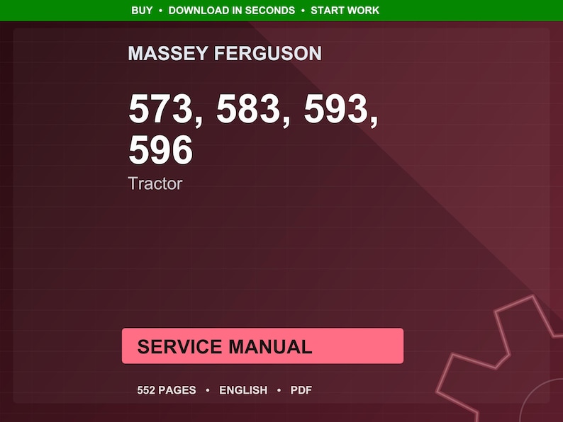 May include: A digital service manual for Massey Ferguson tractors, including models 573, 583, 593, and 596. The cover is a maroon color with white text and a pink rectangle that says "SERVICE MANUAL". The manual is 552 pages.
