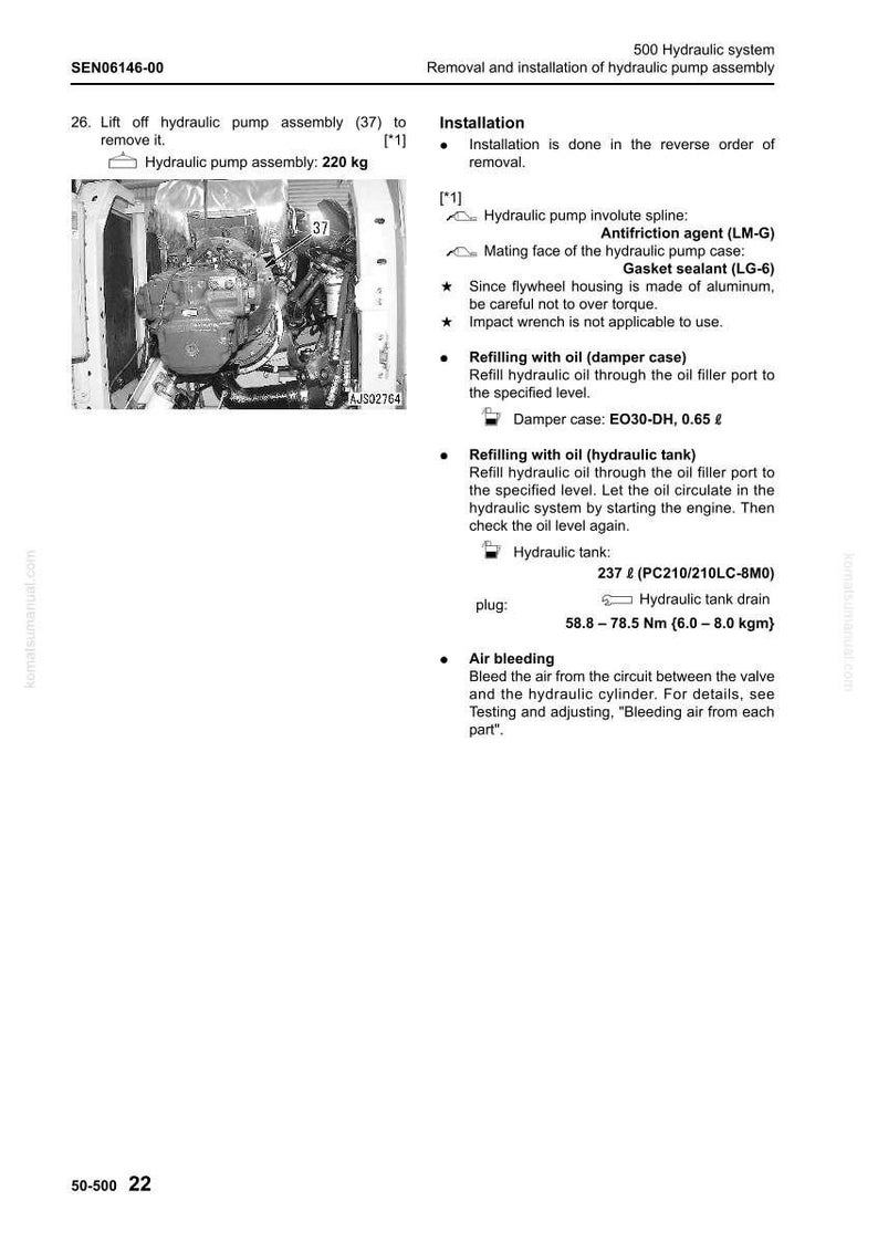 May include: Diagram of a hydraulic pump assembly, with text indicating removal and installation instructions. The assembly weighs 220 kg. Includes details on refilling oil and air bleeding procedures.