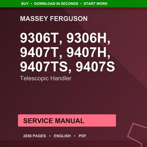 May include: A service manual for Massey Ferguson telescopic handlers. The manual includes models 9306T, 9306H, 9407T, 9407H, 9407TS, and 9407S. The cover is a dark red with white text. The manual is 2056 pages and in English.