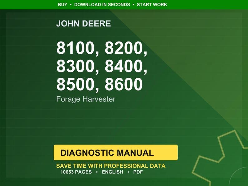 Puede incluir: Un manual de diagn&oacute;stico digital para picadoras de forraje John Deere, incluyendo los modelos 8100, 8200, 8300, 8400, 8500 y 8600. El fondo verde presenta texto blanco y una pancarta amarilla que dice "Manual de diagn&oacute;stico".