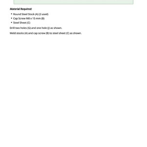 May include: Text instructions for a mechanical process, including "Material Required" and steps for drilling and welding. The text includes measurements in millimeters and mentions steel components.