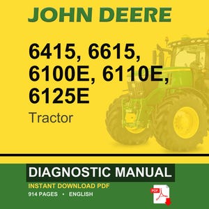 Pu&ograve; includere: Immagine gialla e verde con un trattore John Deere. Il testo include "JOHN DEERE" in alto, seguito dai numeri di modello del trattore: 6415, 6615, 6100E, 6110E e 6125E. Sotto, si legge "Trattore" e "DIAGNOSTIC MANUAL".