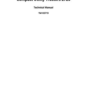 K&ouml;nnte beinhalten: Ein wei&szlig;es Cover mit dem Text "Compact Utility Tractors 2720" und "Technical Manual". Darunter steht der Text "TM103719". Der untere Teil des Covers lautet "Published on 1 June 2011".