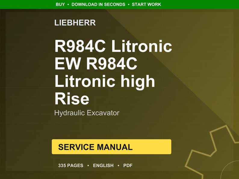 Liebherr R984c litronic ew r984c litronic high rise Hydraulic excavator Service Manual PDF | Workshop Repair | Instant Download image 1