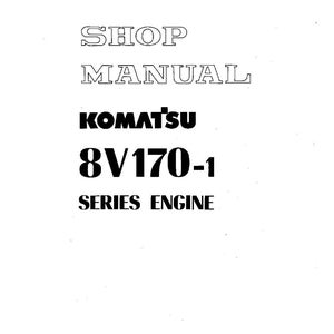 K&ouml;nnte beinhalten: Ein wei&szlig;es Werkstatthandbuch mit schwarzem Text. Der Titel lautet "SHOP MANUAL" &uuml;ber "KOMATSU 8V170-1 SERIES ENGINE". Das Komatsu-Logo ist sichtbar. Das Handbuch ist von 1992.