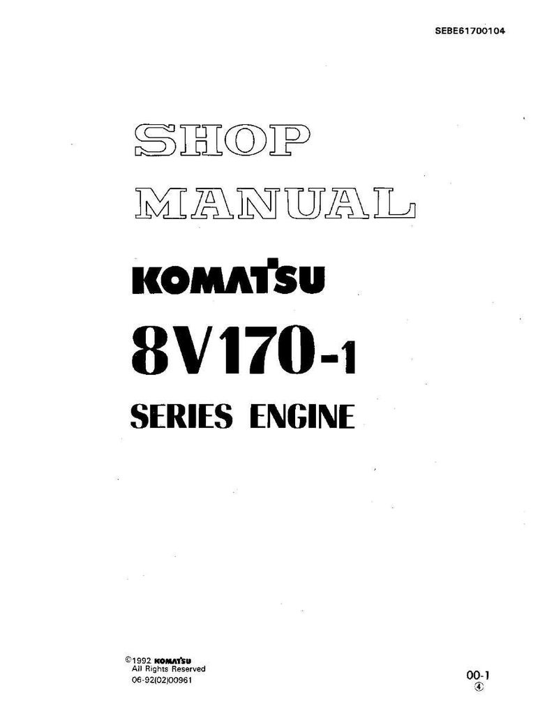 K&ouml;nnte beinhalten: Ein wei&szlig;es Werkstatthandbuch mit schwarzem Text. Der Titel lautet "SHOP MANUAL" &uuml;ber "KOMATSU 8V170-1 SERIES ENGINE". Das Komatsu-Logo ist sichtbar. Das Handbuch ist von 1992.