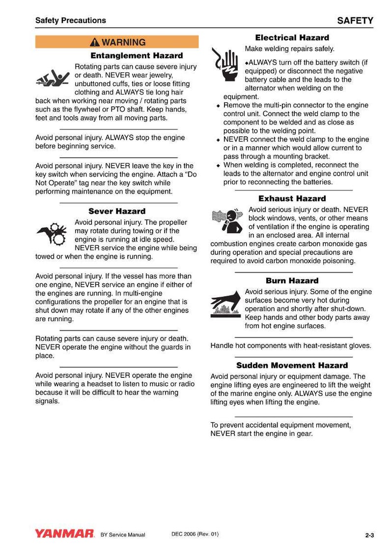 May include: Safety precautions document with warnings about entanglement, electrical, exhaust, and burn hazards. Includes instructions for safe engine operation and maintenance, with illustrations and text.