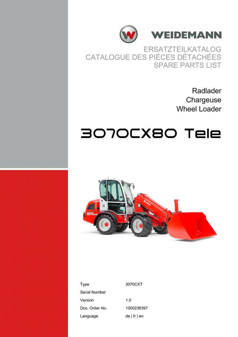 May include: A red and white Weidemann 3070CX80 Tele wheel loader, with the text "Spare Parts List" and "Wheel Loader". The image includes the model number, serial number, and other technical details.