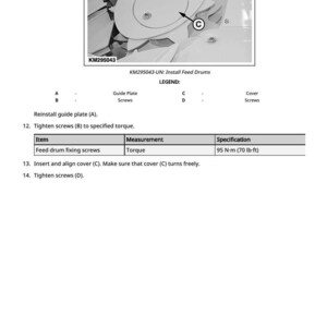 May include: Diagram of machinery components with labels and instructions. Includes a close-up image of a circular part with screws labeled C and D. Text reads "KM295043-UN: Install Feed Drums" and specifies torque at 70 lb-ft.