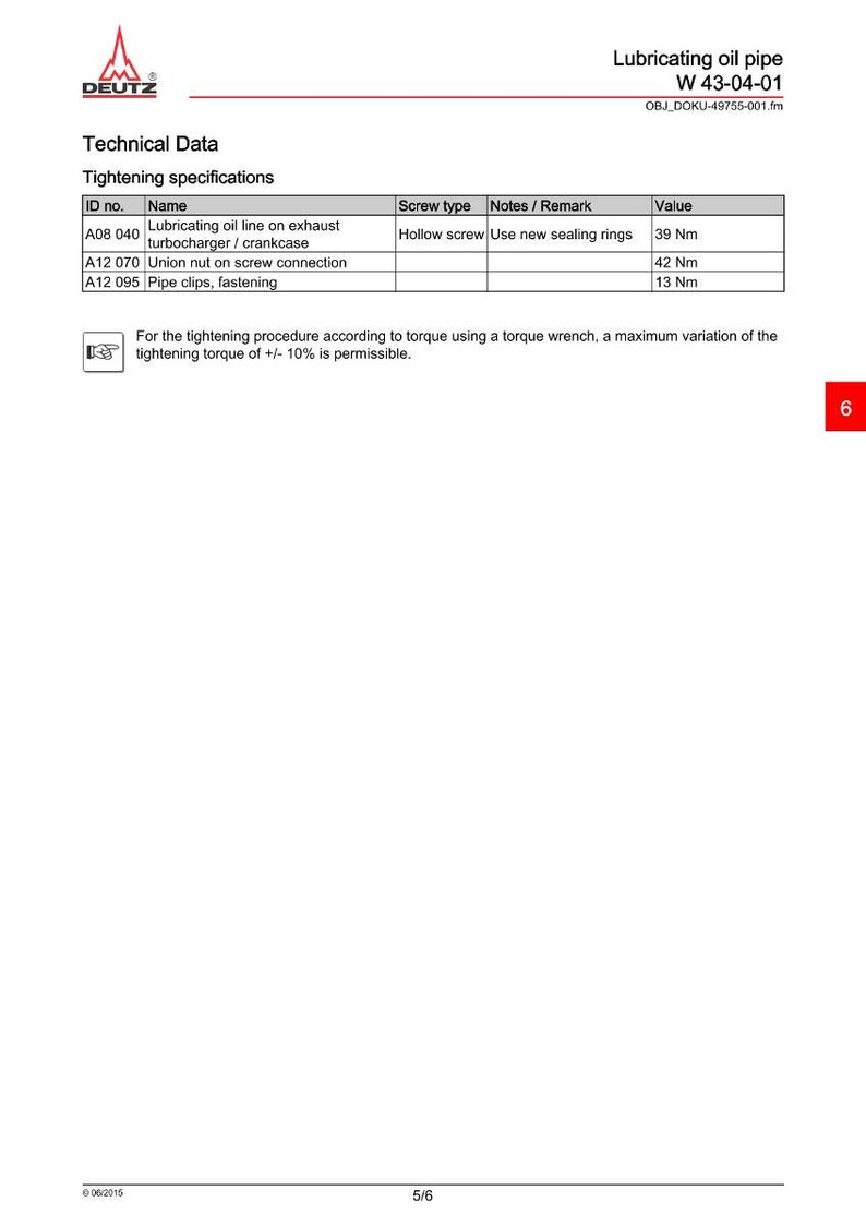May include: Technical data sheet for a lubricating oil pipe, featuring a table with tightening specifications. The table includes ID numbers, names, screw types, notes, and values in Newton meters (Nm). The document also includes the DEUTZ logo.