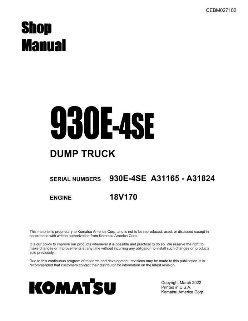 Puede incluir: Un manual de taller blanco con texto negro. El t&iacute;tulo dice "Shop Manual" encima de "930E-4SE DUMP TRUCK". El texto adicional incluye n&uacute;meros de serie, especificaciones del motor y el logotipo de Komatsu. Copyright marzo de 2022.
