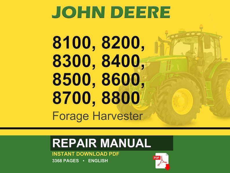 May include: A John Deere repair manual cover featuring a green tractor on a yellow background. The text includes "JOHN DEERE" in green, model numbers, and "Forage Harvester." The bottom section reads "REPAIR MANUAL" and "INSTANT DOWNLOAD PDF."
