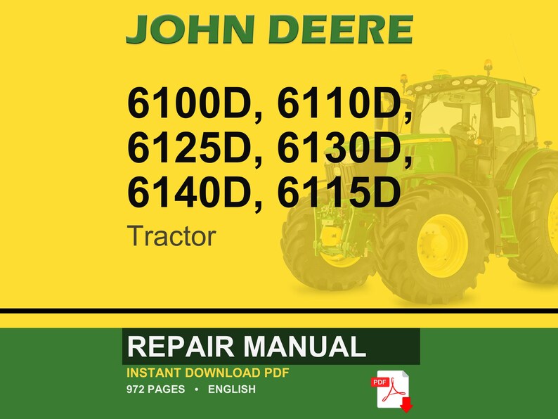 Op de afbeelding: Een John Deere reparatiehandleiding omslag met een groene tractor op een gele achtergrond. De tekst bevat "JOHN DEERE" en tractormodelnummers: 6100D, 6110D, 6125D, 6130D, 6140D en 6115D. De onderste sectie luidt "REPARATIEHANDLEIDING".
